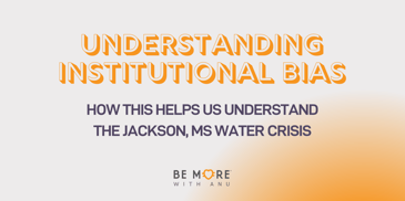 Shedding Light on Institutional Bias: The Jackson, MS.