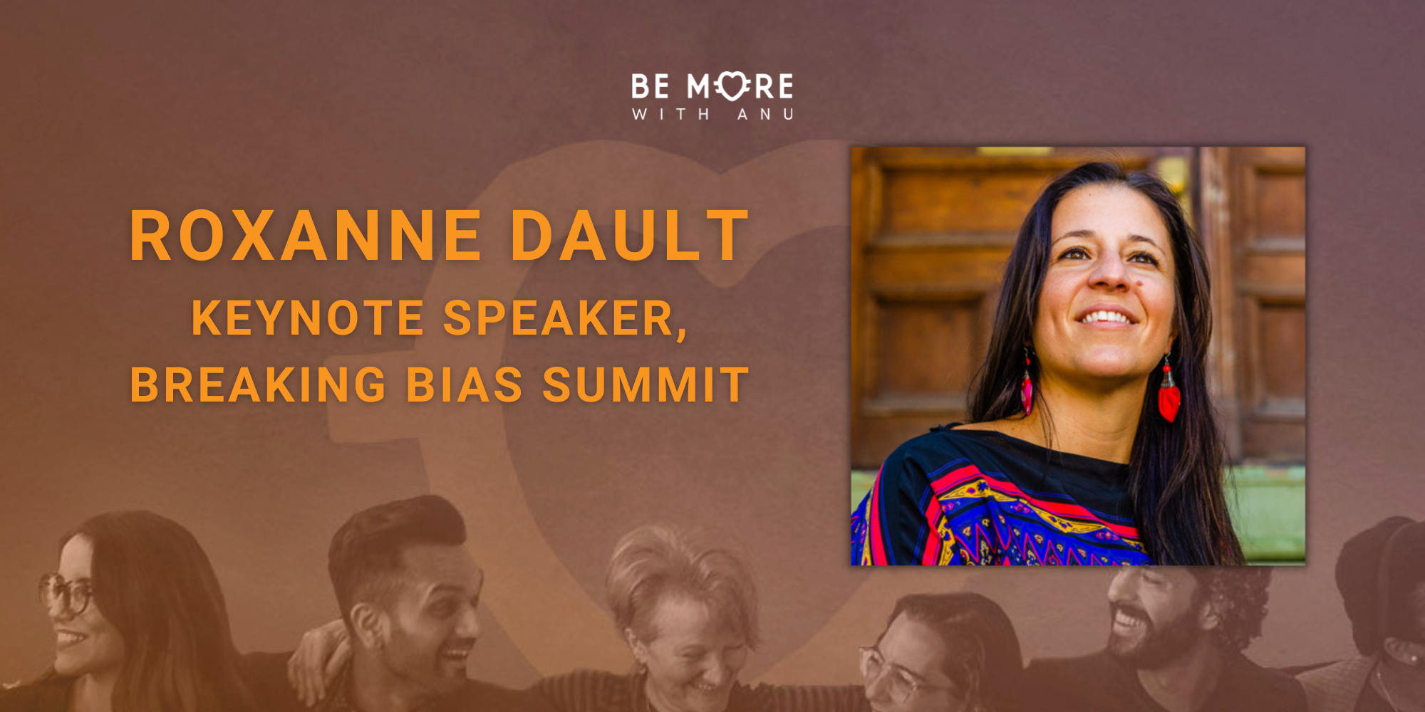 Roxanne Dault will keynote the Breaking Bias Summit